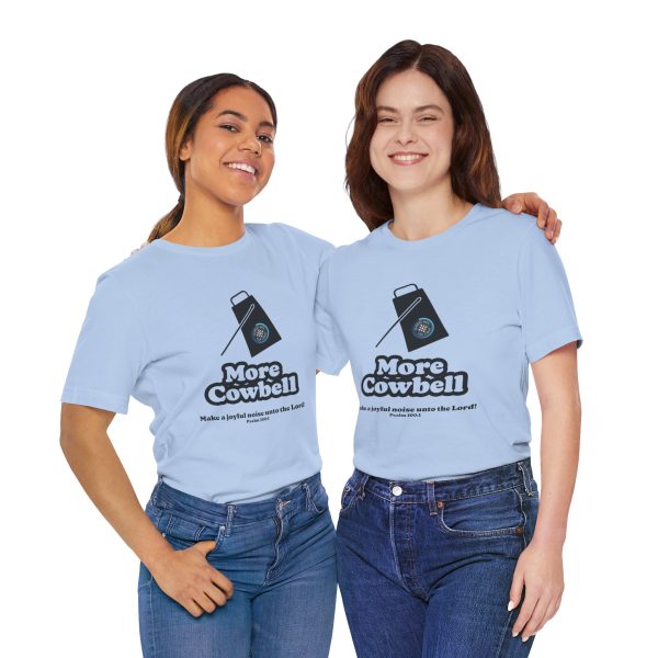 "MORE Cowbell" T-Shirt - Image 27