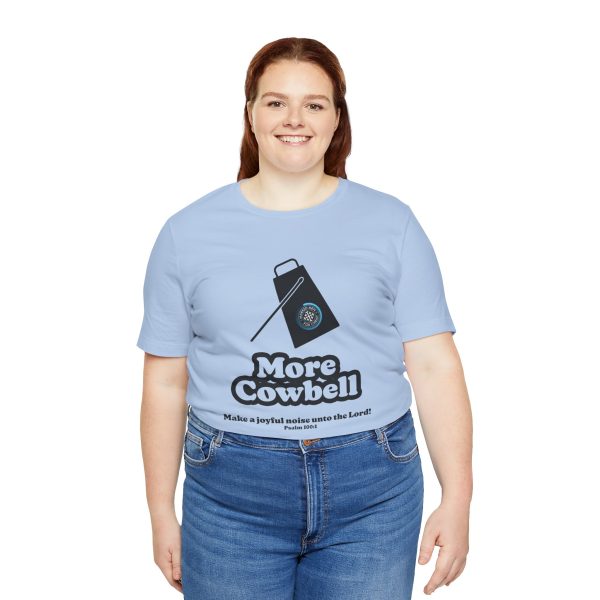 "MORE Cowbell" T-Shirt - Image 15