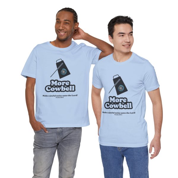 "MORE Cowbell" T-Shirt - Image 28