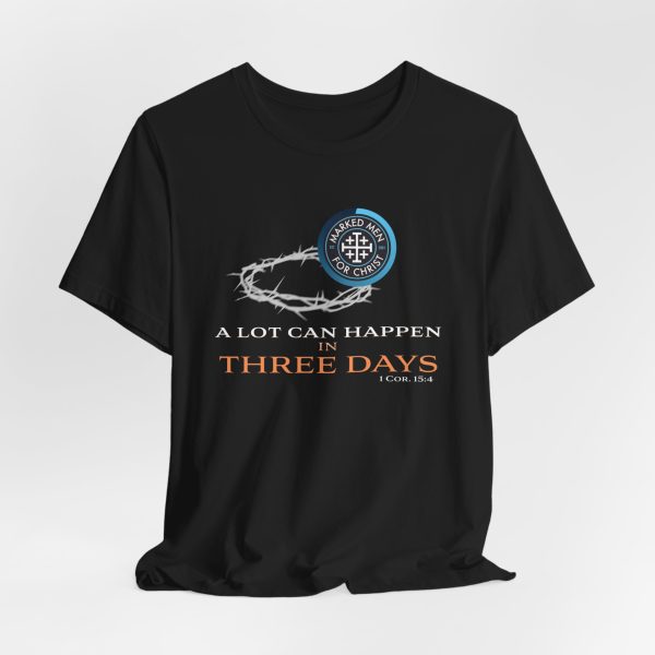 "A Lot Can Happen" T-Shirt - Image 7