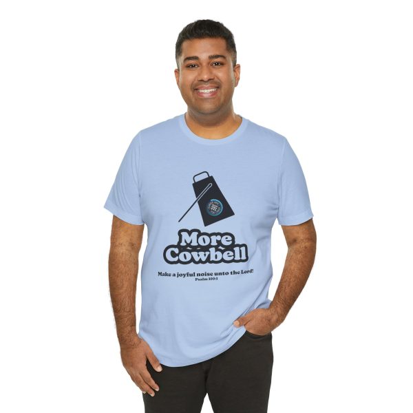 "MORE Cowbell" T-Shirt - Image 16