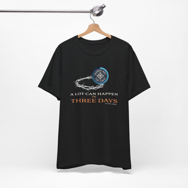 "A Lot Can Happen" T-Shirt - Image 8