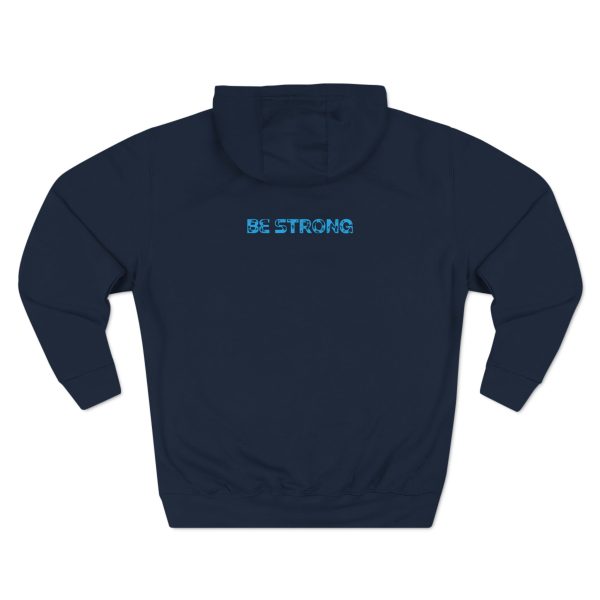 "Be Strong" Premium Pullover Hoodie - Image 3
