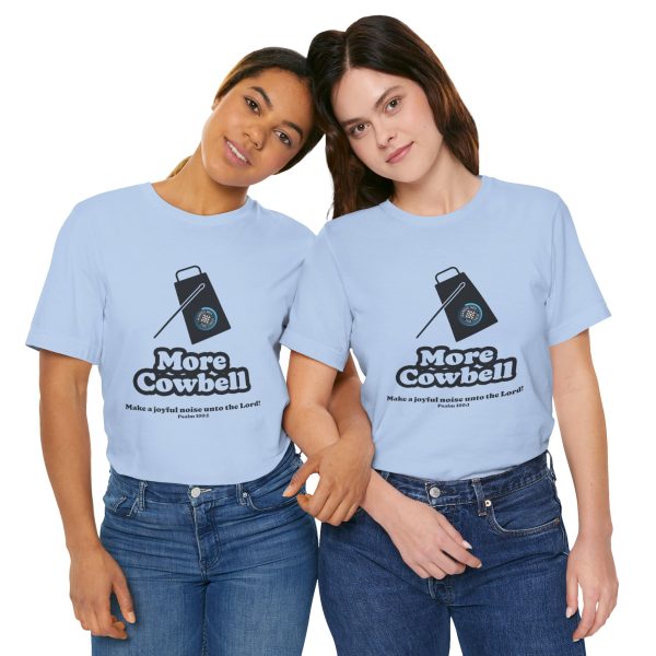 "MORE Cowbell" T-Shirt - Image 26