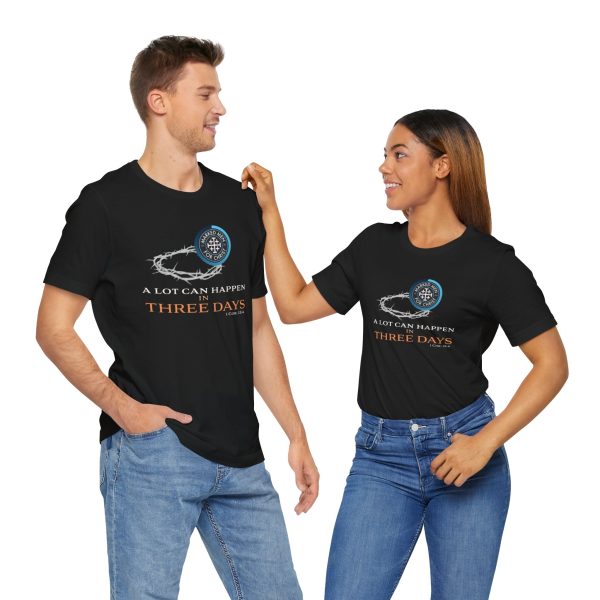 "A Lot Can Happen" T-Shirt - Image 25