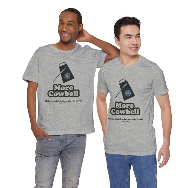"MORE Cowbell" T-Shirt - Image 57