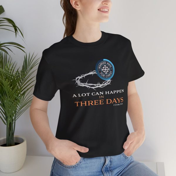 "A Lot Can Happen" T-Shirt - Image 24