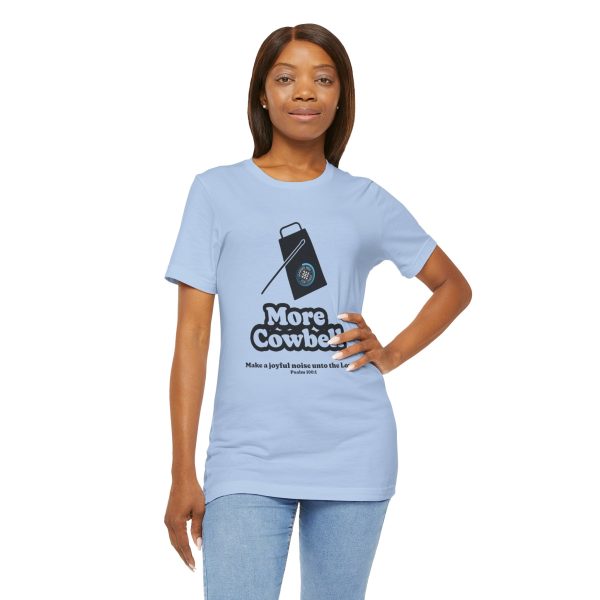 "MORE Cowbell" T-Shirt - Image 22