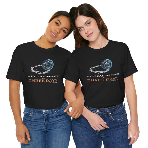 "A Lot Can Happen" T-Shirt - Image 26
