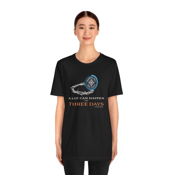 "A Lot Can Happen" T-Shirt - Image 12