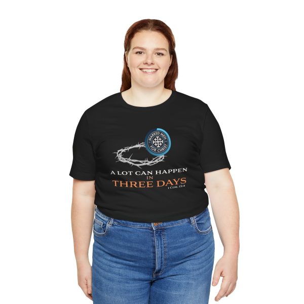 "A Lot Can Happen" T-Shirt - Image 15