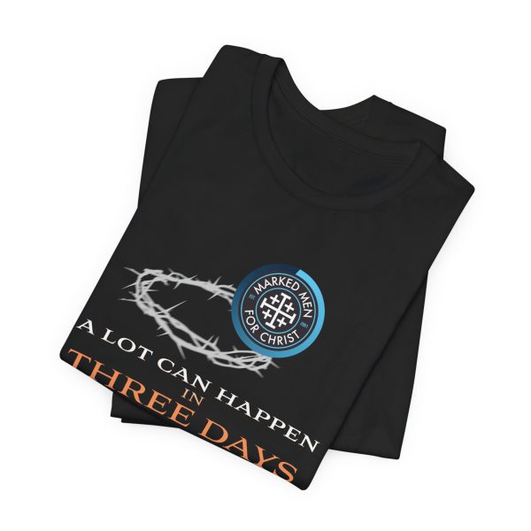"A Lot Can Happen" T-Shirt - Image 6